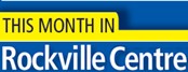 This Month in Rockville Centre